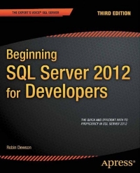 Beginning SQL Server 2012 for Developers, 3rd Edition Free Ebook Beginning SQL Server 2012 for Developers, 3rd Edition Free Ebook