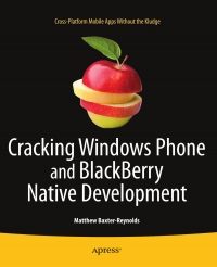 Cracking Windows Phone and BlackBerry Native Development Free Ebook Cracking Windows Phone and BlackBerry Native Development Free Ebook