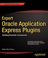 Expert Oracle Application Express Plugins Free Ebook Expert Oracle Application Express Plugins Free Ebook