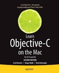Learn Objective-C on the Mac For OS X and iOS, 2nd Edition Free Ebook Learn Objective-C on the Mac For OS X and iOS, 2nd Edition Free Ebook