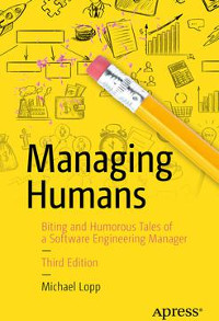 Managing Humans, 3rd Edition