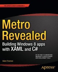 Metro Revealed: Building Windows 8 apps with XAML and C# Free Ebook Metro Revealed: Building Windows 8 apps with XAML and C# Free Ebook