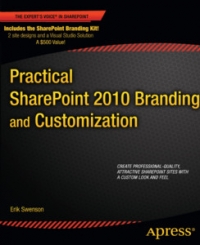 Practical SharePoint 2010 Branding and Customization