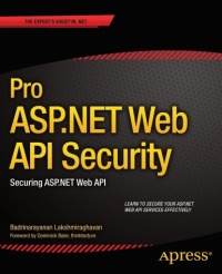 Pro ASP.NET Web API Security Free Ebook Pro ASP.NET Web API Security Free Ebook