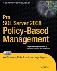 Pro SQL Server 2008 Policy-Based Management