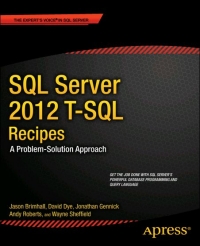 SQL Server 2012 T-SQL Recipes, 3rd Edition Free Ebook SQL Server 2012 T-SQL Recipes, 3rd Edition Free Ebook