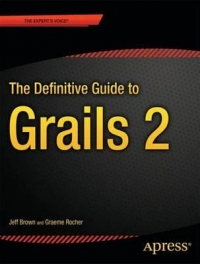 The Definitive Guide to Grails 2 Free Ebook The Definitive Guide to Grails 2 Free Ebook