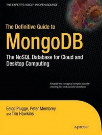 The Definitive Guide to MongoDB