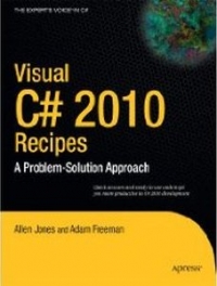 Visual C# 2010 Recipes Free Ebook Visual C# 2010 Recipes Free Ebook