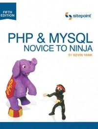 PHP & MySQL: Novice to Ninja, 5th Edition