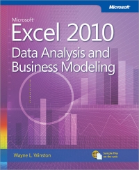 Microsoft Excel 2010: Data Analysis and Business Modeling, 3rd Edition Free Ebook