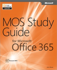 MOS Study Guide for Microsoft Office 365 Free Ebook MOS Study Guide for Microsoft Office 365 Free Ebook
