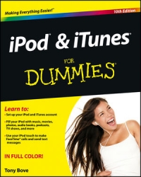 iPod and iTunes For Dummies, 10th Edition Free Ebook iPod and iTunes For Dummies, 10th Edition Free Ebook