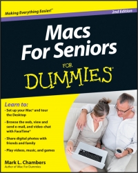 Macs For Seniors For Dummies, 2nd Edition Free Ebook Macs For Seniors For Dummies, 2nd Edition Free Ebook