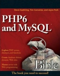 PHP 6 and MySQL 6 Bible