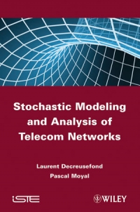 Stochastic Modeling and Analysis of Telecoms Networks